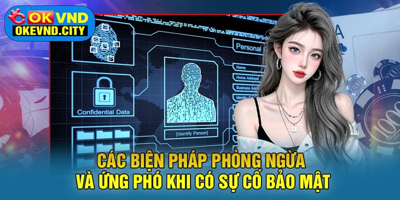 Các Biện Pháp Phòng Ngừa và Ứng Phó Khi Có Sự Cố Bảo Mật